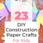 23 Quick And Easy DIY Construction Paper Crafts For Kids 6
