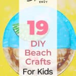 19 DIY Beach Crafts For Kids Perfect On Sunny Days 6