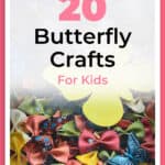20 Butterfly Crafts For Kids: Simple And Beautiful 3