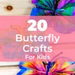 20 Butterfly Crafts For Kids: Simple And Beautiful 4