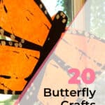 20 Butterfly Crafts For Kids: Simple And Beautiful 7