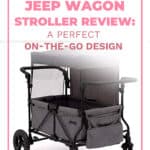 Jeep Wagon Stroller Review: A Perfect On-The-Go Design 1