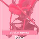 Maxi Cosi Kaia Stroller Review 5