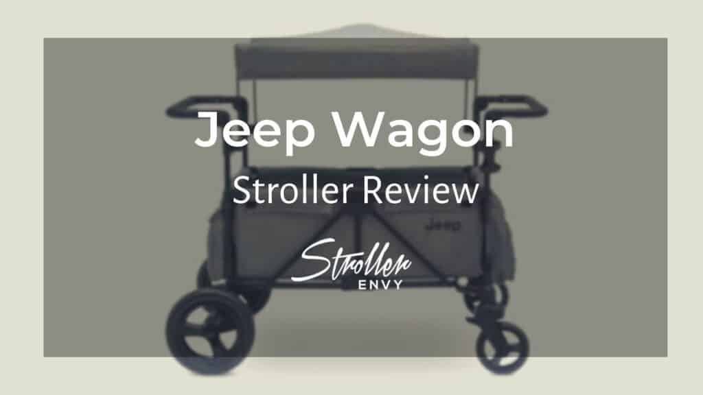 Jeep Wagon Stroller Review: A Perfect On-The-Go Design