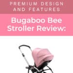 Bugaboo Bee Stroller Review: Premium Design And Features 8