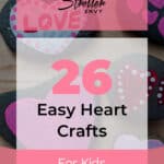 Easy Heart Crafts For Kids 6