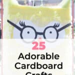25 Adorable Cardboard Crafts For Kids 1