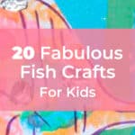 20 Fabulous Fish Crafts For Kids 8