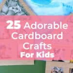 25 Adorable Cardboard Crafts For Kids 3