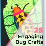 Bug Crafts For Kids