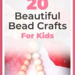 20 Beautiful Bead Crafts for Kids 1