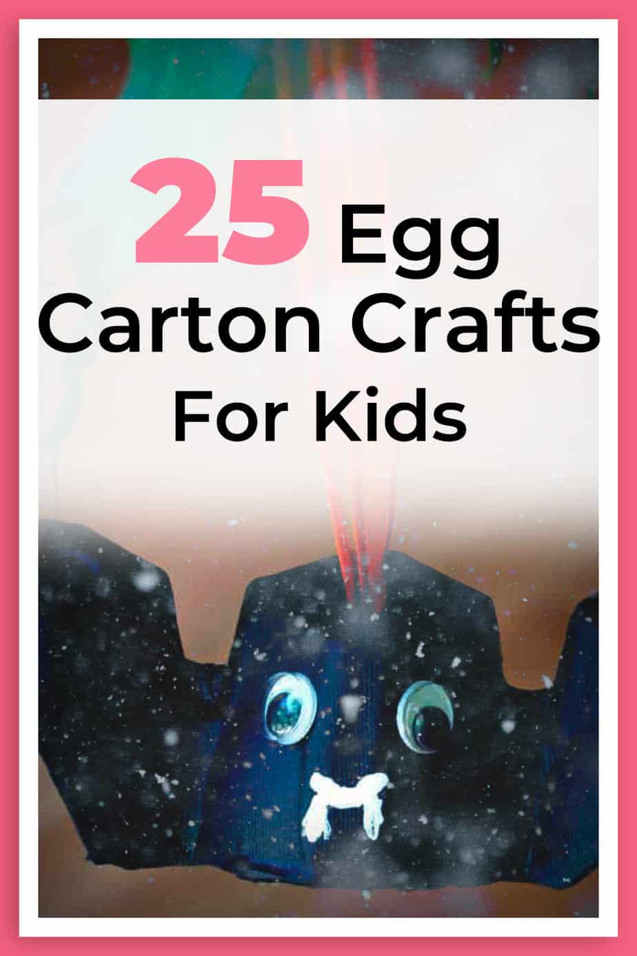 25 Super Cute Egg Carton Crafts For Kids