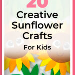 20 Creative Sunflower Crafts for Kids 1