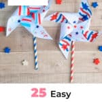 25 Easy Patriotic Crafts for Kids Even Parents Will Love 1
