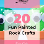 20 Fun Painted Rock Crafts for Kids 10