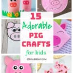 15 Adorable Pig Crafts for Kids for a Squealing Fun Time