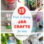 15 Fun and Easy Jar Crafts for Kids Perfect for Earth Day