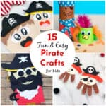 15 Fun & Easy Pirate Crafts for Kids
