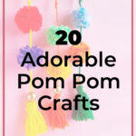 20 Adorable Pom Pom Crafts for Kids 2