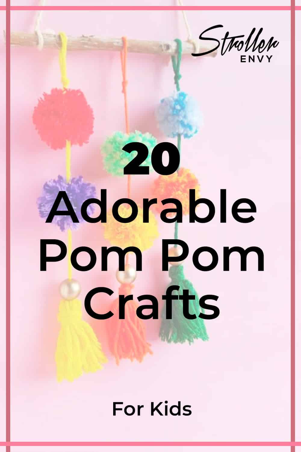 20 Adorable Pom Pom Crafts for Kids that Super Easy and Fun