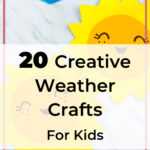 20 Creative Weather Crafts for Kids 2