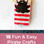 15 Fun & Easy Pirate Crafts for Kids 2