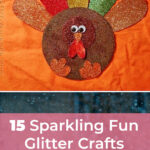 15 Sparkling Fun Glitter Crafts for Kids That They'll Love 2