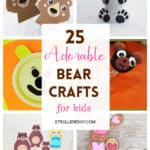 25 Adorable Bear Crafts for Kids that Super Cute and Easy