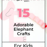 15 Adorable Elephant Crafts for Kids 3