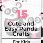 15 Cute and Easy Panda Crafts for Kids They Are Sure to Love 3