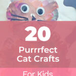 20 Purrrfect Cat Crafts for Kids 3