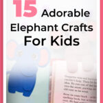 15 Adorable Elephant Crafts for Kids 4