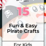 15 Fun & Easy Pirate Crafts for Kids 3