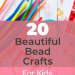 20 Beautiful Bead Crafts for Kids 5