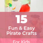15 Fun & Easy Pirate Crafts for Kids 4