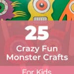 25 Crazy Fun Monster Crafts for Kids That Are Super Adorable 7