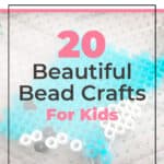 20 Beautiful Bead Crafts for Kids 8