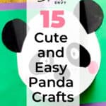15 Cute and Easy Panda Crafts for Kids They Are Sure to Love 8