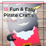 15 Fun & Easy Pirate Crafts for Kids 7