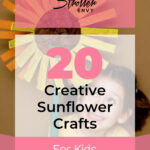 20 Creative Sunflower Crafts for Kids 9