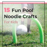 15 Fun Pool Noodle Crafts for Kids 9