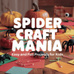 Spider Craft Mania: Easy and Fun Projects for Kids