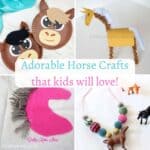 15+ Fun Horse Crafts For Kids That Are Easy to Make