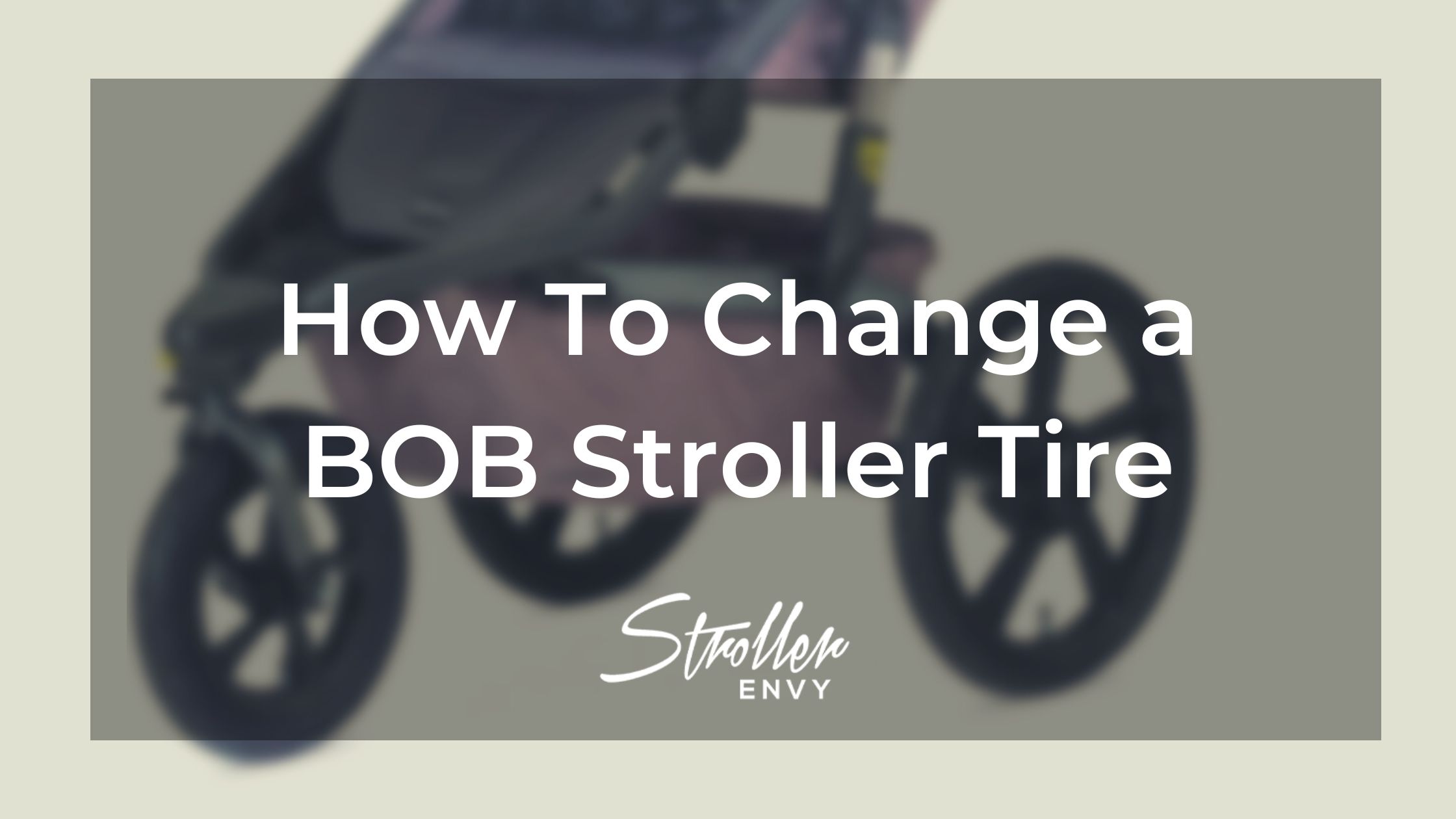 How To Change a BOB Stroller Tire