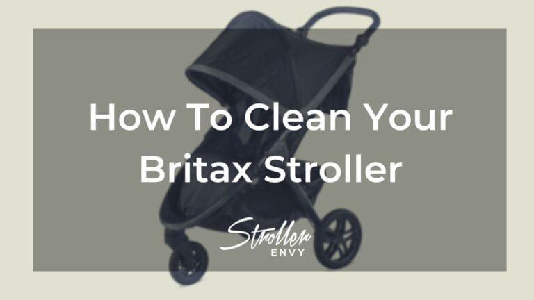 How To Clean Your Britax Stroller: 5 Helpful Steps