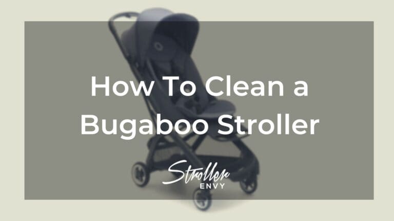 How To Clean a Bugaboo Stroller: A Simple Step-by-Step Guide