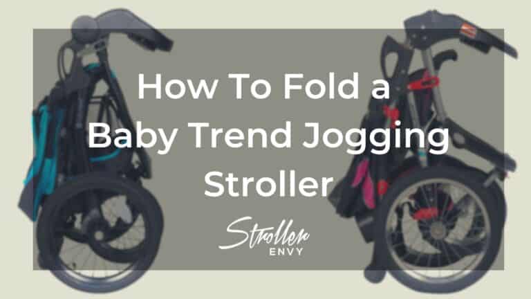How To Fold a Baby Trend Jogging Stroller: 6 Easy Steps