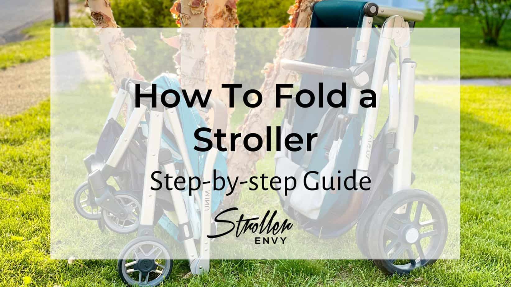 How To Fold a Stroller