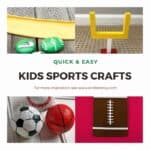 15 Super Fun Sports Crafts for Kids To Keep Them Busy