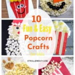 10 Fun and Easy Popcorn Crafts for Kids that are too Cute!
